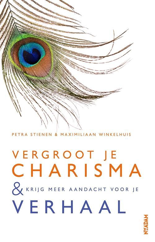 Foto van Vergroot je charisma & krijg meer aandacht voor je verhaal - maximiliaan winkelhuis, petra stienen - ebook (9789046825105)