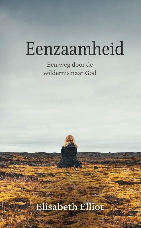 Foto van Eenzaamheid - elisabeth elliot - paperback (9789087189655)