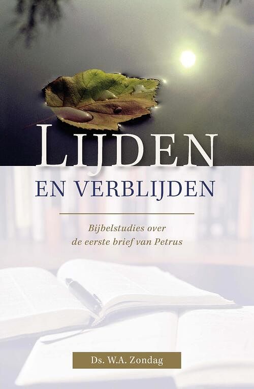 Foto van Lijden en verblijden - ds. w.a. zondag - ebook (9789087183158)