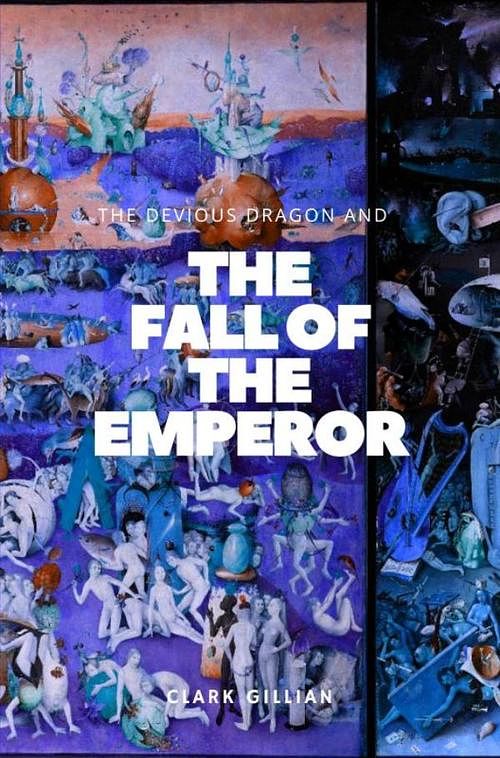 Foto van The devious dragon and the fall of the emperor - clark gillian - ebook