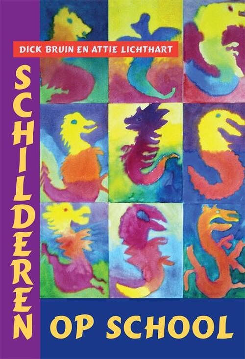 Foto van Schilderen op school - a. lichthart, dick bruin - hardcover (9789060386194)