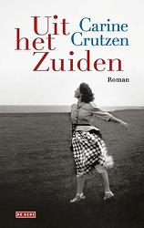 Foto van Uit het zuiden - carine crutzen - ebook (9789044542097)