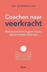 Foto van Coachen naar veerkracht - inge miltenburg-bos - paperback (9789024450572)