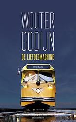 Foto van De liefdesmachine - wouter godijn - ebook (9789025446338)