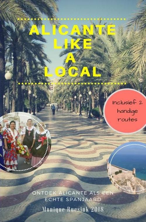 Foto van Alicante like a local 2018 - monique ruesink - ebook