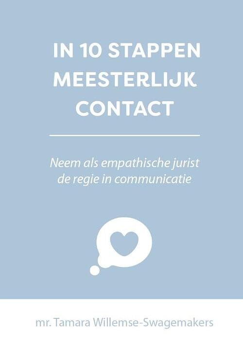 Foto van In 10 stappen meesterlijk contact - tamara willemse-swagemakers - paperback (9789493222809)