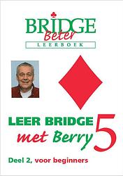 Foto van Leer bridge met berry 5 - berry westra - paperback (9789074950961)