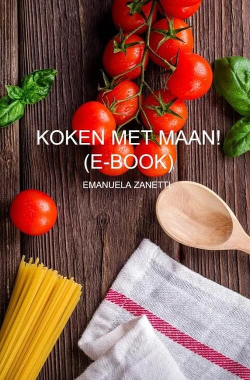 Foto van Koken met maan! - emanuela zanetti - ebook (9789464489873)