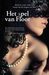 Foto van Het spel van floor - renee van amstel - ebook (9789045204925)