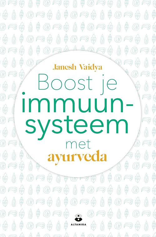 Foto van Boost je immuunsysteem met ayurveda - janesh vaidya - ebook (9789401305082)