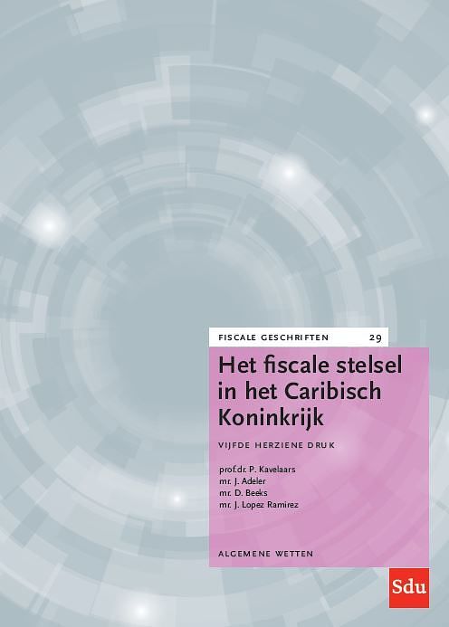 Foto van Het fiscale stelsel in het caribisch koninkrijk - d. beeks - paperback (9789012407670)