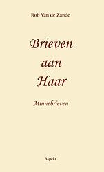 Foto van Brieven aan haar - rob van de zande - paperback (9789464620542)