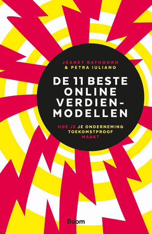 Foto van De 11 beste online verdienmodellen - jeanet bathoorn, petra iuliano - ebook (9789024435340)