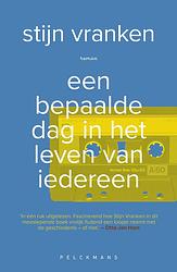 Foto van Een bepaalde dag in het leven van iedereen - stijn raymond anna vranken - ebook (9789464016802)