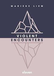 Foto van Violent encounters - marieke liem - ebook (9789051898835)