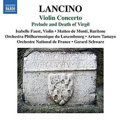 Foto van Lancino: violin concerto; prelude and death of virgil - cd (0747313320479)