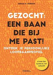 Foto van Gezocht: een baan die bij me past! - gerald m. sturman - ebook (9789462723085)