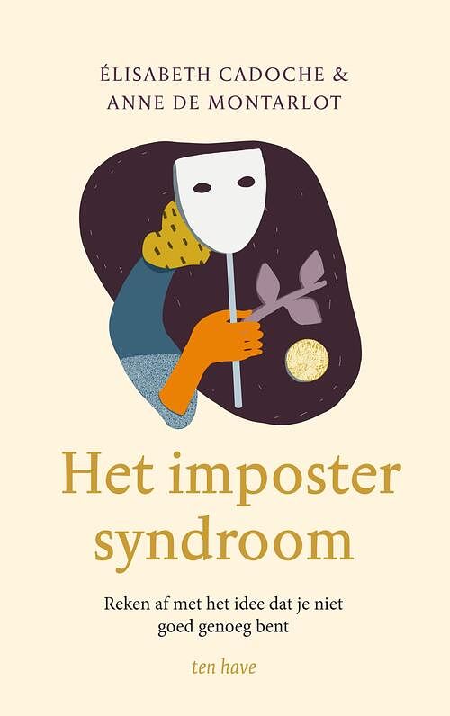 Foto van Het impostersyndroom - anne de montarlot, elisabeth cadoche - ebook (9789025908973)