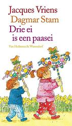 Foto van Drie ei is een paasei - jacques vriens - paperback (9789000328444)