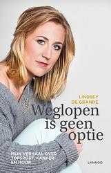 Foto van Weglopen is geen optie - lindsey de grande - ebook (9789401425186)