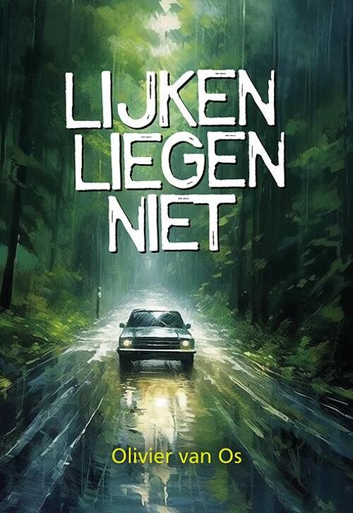 Foto van Lijken liegen niet - olivier van os - paperback (9789463655576)