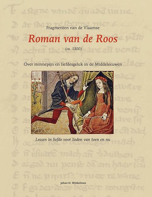Foto van Fragmenten van de vlaamse roman van de roos (ca. 1300) - johan h. winkelman - paperback (9789464550757)