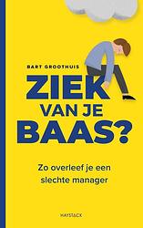 Foto van Ziek van je baas - bart groothuis - ebook (9789461265036)