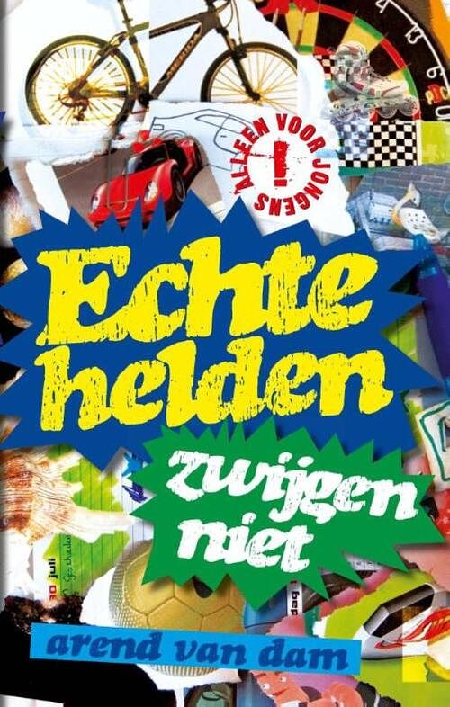 Foto van Echte helden zwijgen niet - arend van dam - ebook (9789000328970)