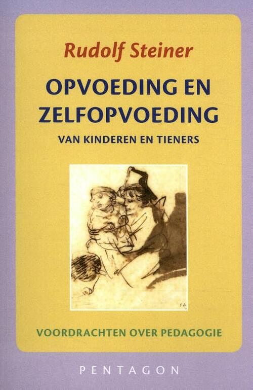 Foto van Opvoeding en zelfopvoeding - rudolf steiner - paperback (9789492462619)