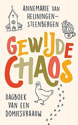 Foto van Gewijde chaos - annemarie van heijningen-steenbergen - ebook