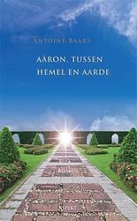 Foto van Aaron tussen hemel en aarde - antoine baars - ebook (9789464242324)