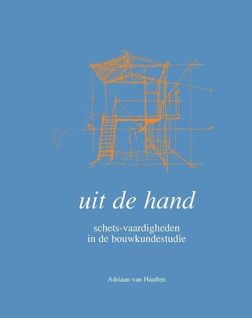 Foto van Uit de hand - adriaan van haaften - paperback (9789052692388)