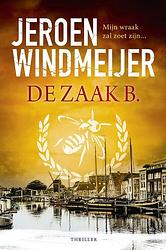 Foto van De zaak b. - jeroen windmeijer - ebook (9789402770421)