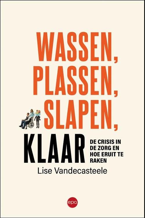 Foto van Wassen, plassen, slapen, klaar - lise vandecasteele - paperback (9789462674509)