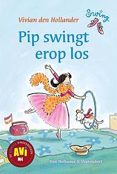 Foto van Pip swingt er op los - vivian den hollander - ebook (9789000317660)