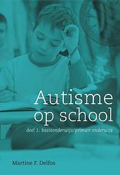 Foto van Autisme op school - martine f. delfos - paperback (9789088504433)
