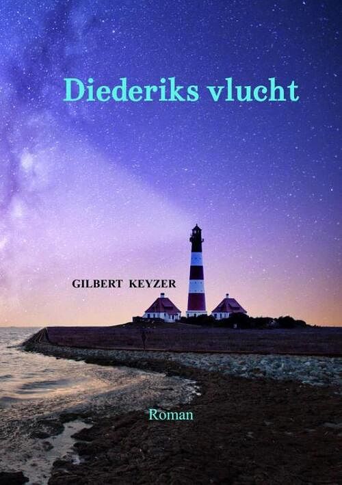 Foto van Diederiks vlucht - gilbert keyzer - paperback (9789464655735)