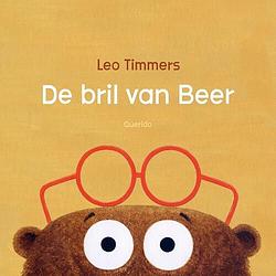 Foto van De bril van beer - leo timmers - hardcover (9789045129426)