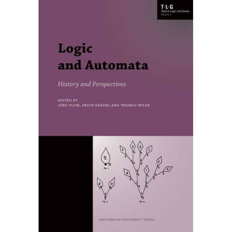 Foto van Logic and automata - texts in logic and games