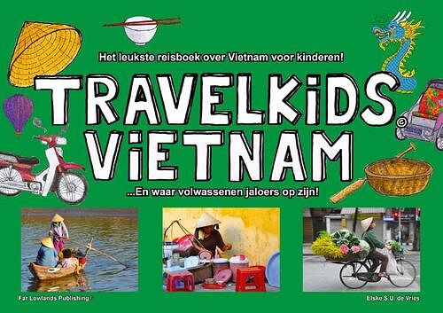 Foto van Travelkids vietnam - e.s.u. de vries - paperback (9789081917780)