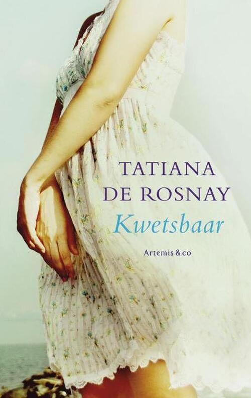 Foto van Kwetsbaar - tatiana de rosnay - ebook (9789047201786)