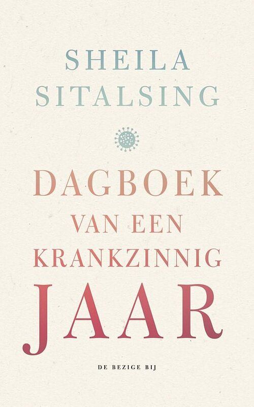 Foto van Dagboek van een krankzinnig jaar - sheila sitalsing - ebook (9789403114118)