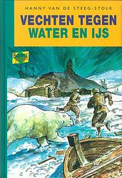 Foto van Vechten tegen water en ijs - hanny van de steeg-stolk - ebook (9789402900682)
