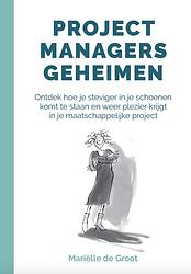 Foto van Projectmanagers geheimen - mariëlle de groot - ebook (9789493187177)