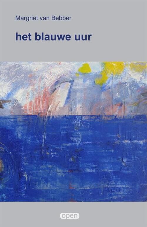 Foto van Het blauwe uur - margriet van bebber - paperback (9789493299016)