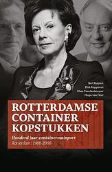 Foto van Rotterdamse containerkopstukken - bart kuipers - hardcover (9789490415310)