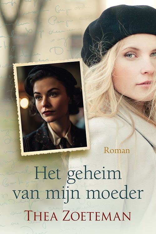 Foto van Het geheim van mijn moeder - thea zoeteman - ebook