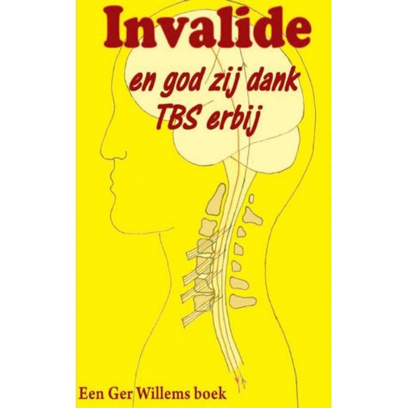 Foto van Invalide en godzijdank tbs erbij