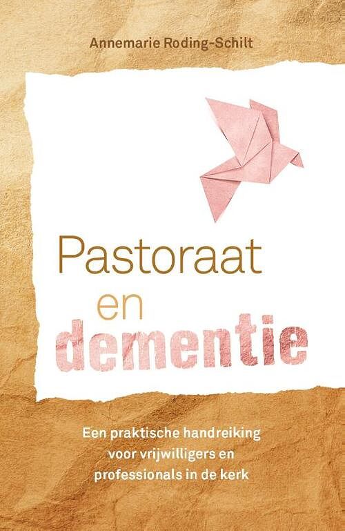 Foto van Pastoraat en dementie - annemarie roding - paperback (9789043539043)
