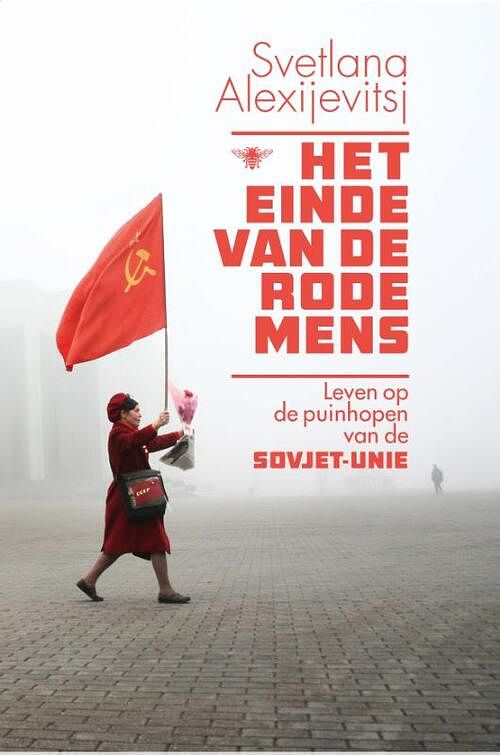 Foto van Het einde van de rode mens - svetlana alexijevitsj - ebook (9789460423727)